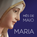 Mês de Maio, mês de Maria